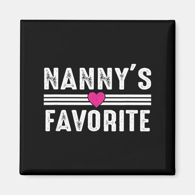 Nanny's Favorite  Magnet (Vorne)