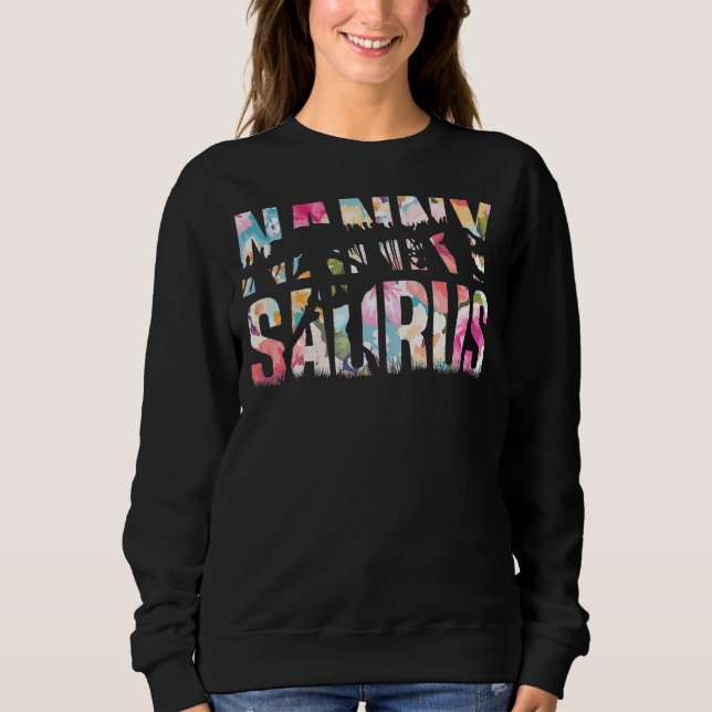 Nannysaurus Rex Grandma Dinosaur Rex Nanny Saurus Sweatshirt (Vorderseite)