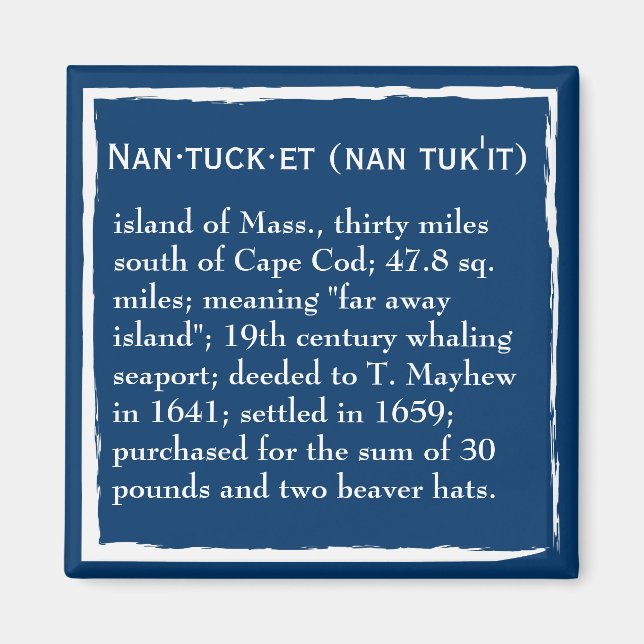 Nantucket, Definition, Ort Magnet (Vorne)