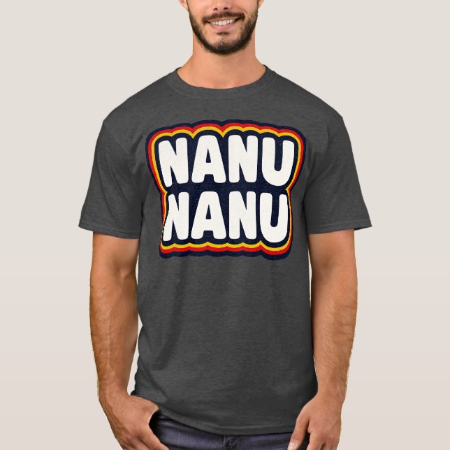 Nanu Nanu T-Shirt (Vorderseite)