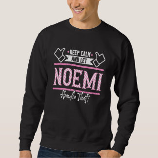 Naomi Keep Calm and let Naomi Handle that 1 Sweatshirt