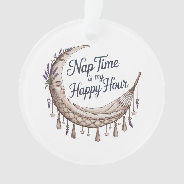 Nap Time Is My Happy Hour Ornament (Vorderseite)