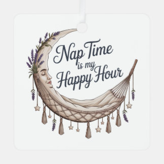 Nap Time Is My Happy Hour Ornament Aus Metall