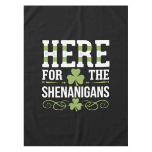 Nappe Ici pour les Shenanigans Irlandais Irlande St. Pat