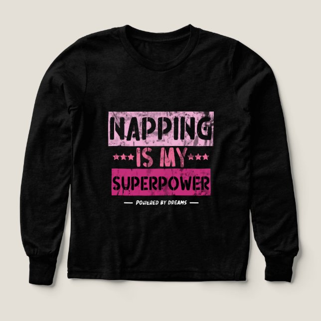 Napping est ma superpuissance - Drôle Citation de  (Motif recto)