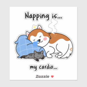 Napping ist... mein Herz.. schlafendes Nickerchen Aufkleber