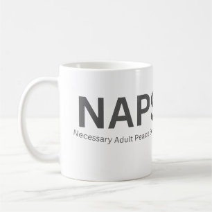 NAPS – Notwendige Erwachsenen-Friedenssitzung Lust Kaffeetasse