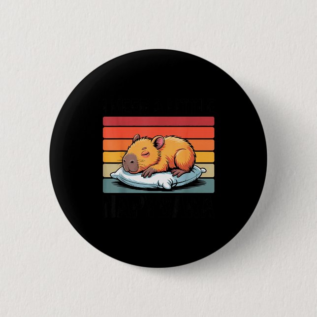 Napybara For Men Women Cute Capybara Sleeng Nap Lo Button (Vorderseite)