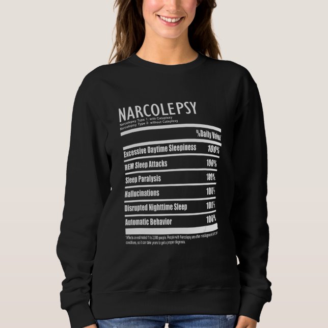 Narcolepsy Nutrition Facts Style Symptome Sweatshirt (Vorderseite)
