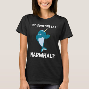 Narwhal for Men Narwhale Sea Einhornfisch Wh T-Shirt