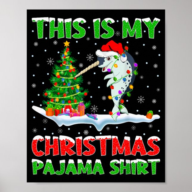 Narwhal Xmas Tree Lights This Is My Christmas Paja Poster (Vorne)