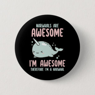 Narwhals sind Phantastisch, ich bin Phantastisch, Button