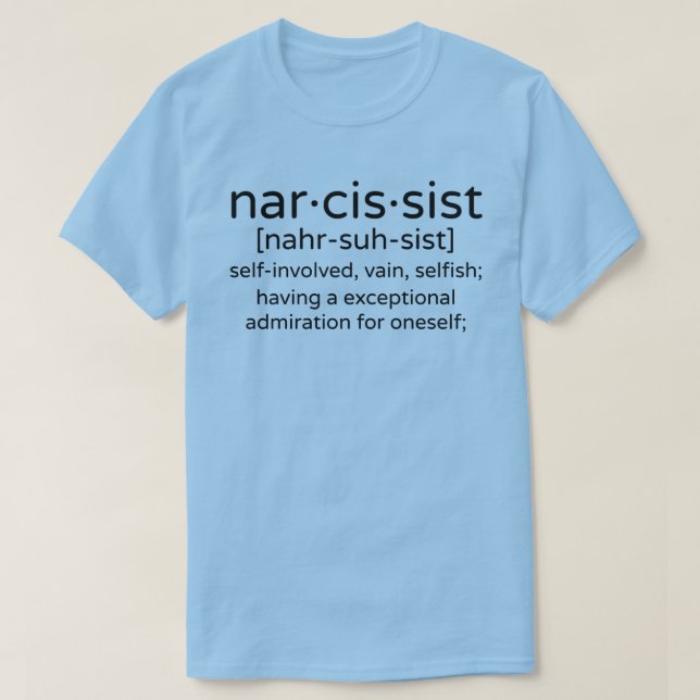 Narzisstische Definition T-Shirt (Design vorne)