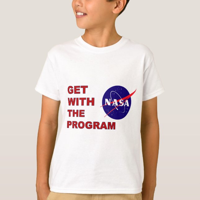 NASA Komm Mit Dem Programm T-Shirt (Vorderseite)