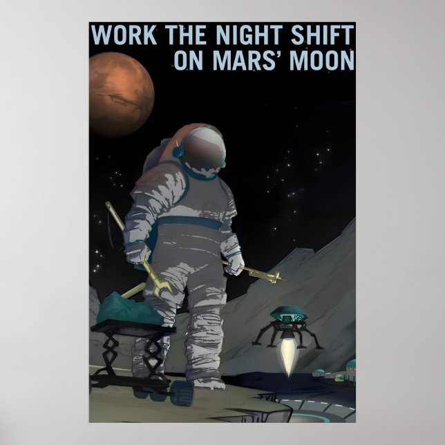 NASA Space Exploration Work the Night Shift on Poster (Vorne)