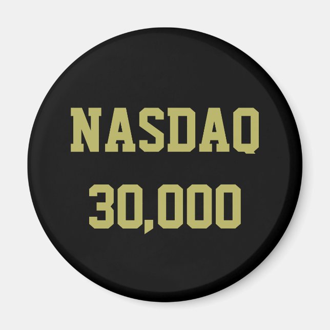 NASDAQ 30000 Börsenfeier Magnet (Vorne)