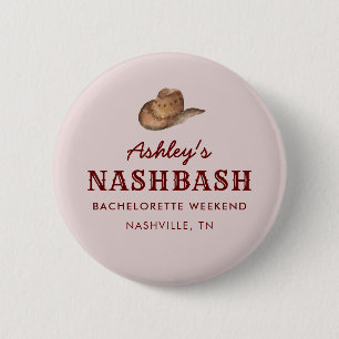 Nash Bash Nashville Junggeselinnen-Abschied Weeken Button