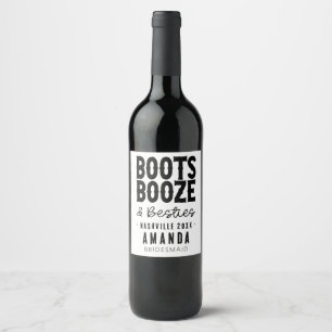 Nashville Bachelorette Boots Boots Booze Besties C Weinetikett