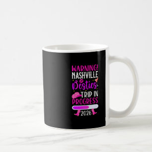 Nashville-Bestenfreundinnen-Trip 2026 In Bearbeitu Kaffeetasse