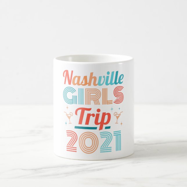 Nashville Girls Trip 2021 Vacation Partying Women Kaffeetasse (Mittel)