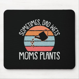 Nasse Pflanze Kindergarten Vater Papa Pops Mousepad