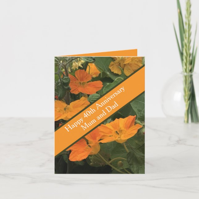 Nasturtium-Alternative zum 40. Hochzeitstag Karte (Vorderseite)