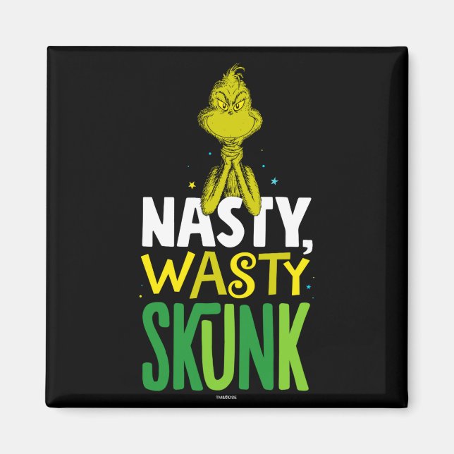 Nasty Wasty Skunk  Magnet (Vorne)