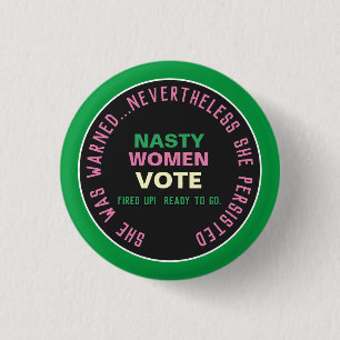 NASTY WOMEN ABSTIMMUNG 2020 Campaign Button (Pink