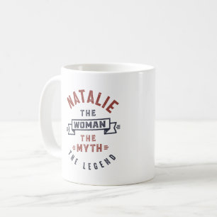 Natalie die Frau der Mythos der Legende Kaffeetasse