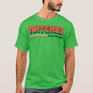 Natchez Totally Sehr Ist zum Kotzen T-Shirt