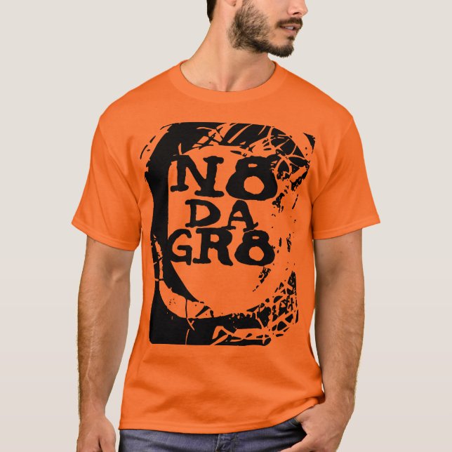 NATE DA GROSSER T - Shirt (Vorderseite)