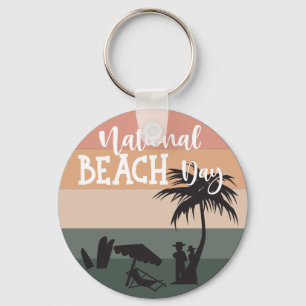 National Beach Day Sign Schlüsselanhänger