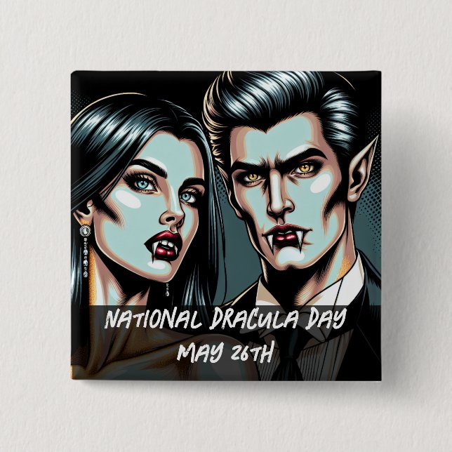 National Dracula Day 26. Mai Seltsames Button (Vorderseite)