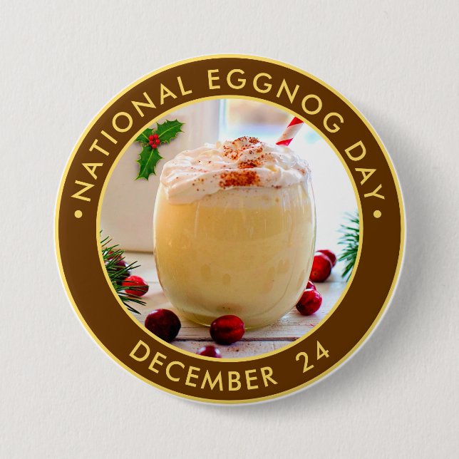 National Eggnog Day Button (Vorderseite)