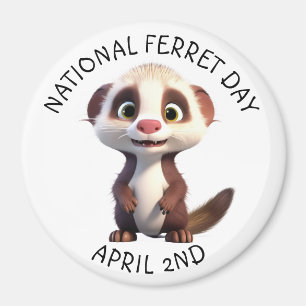 National Ferret Day 2. April Holiday Magnet