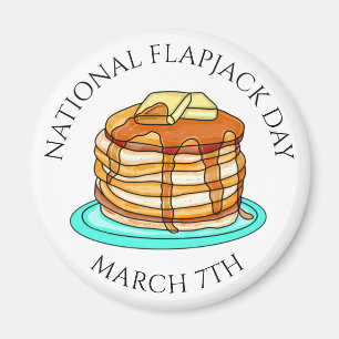 National Flapjack Day März 7. Magnet