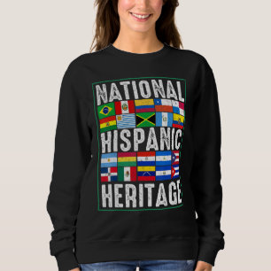 National Hispanic Heritage Month Flaggen Latina Gr Sweatshirt