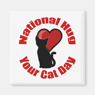 National Hug Your Chat Day Magnet