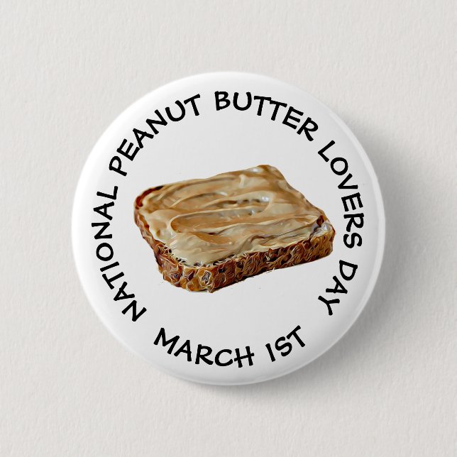 National Peanut Butter Lovers Day März 1. Schaltfl Button (Vorderseite)