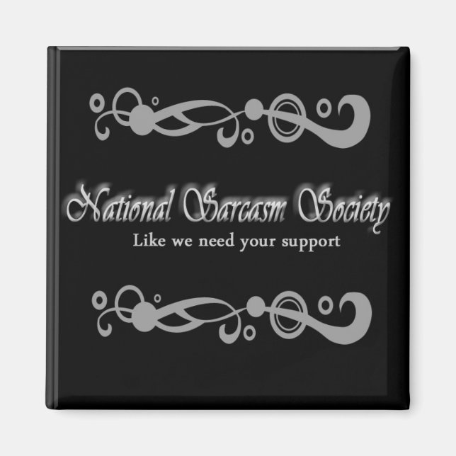 National Sarcasm Society Magnet (Vorne)
