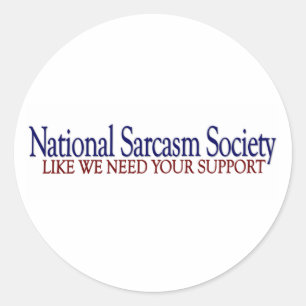 National Sarcasm Society Runder Aufkleber