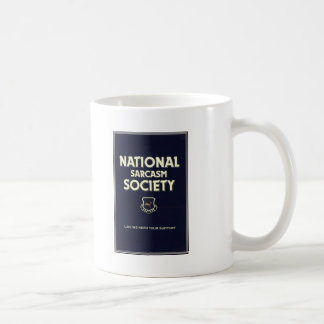 National-Sarkasmus-Gesellschaft Kaffeetasse