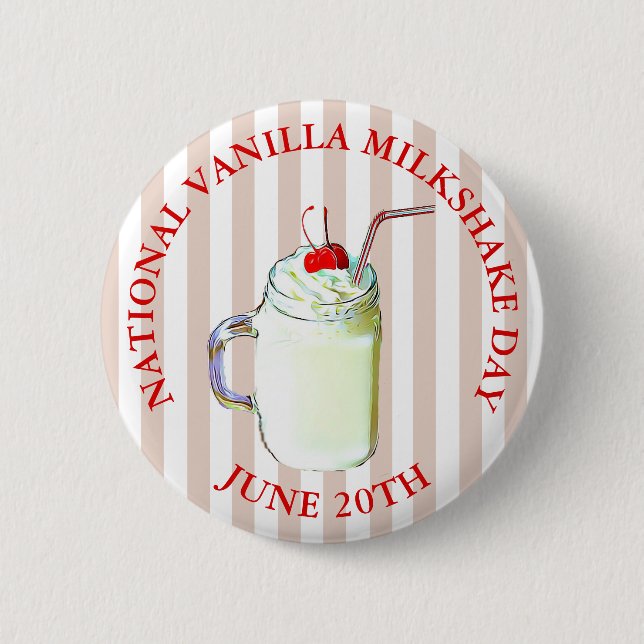 National Vanilla Milkshake Day 20. Juni Button (Vorderseite)