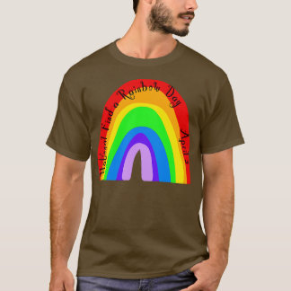 NATIONALE FINDEN EINEN RAINBOW-TAG AM 3. APRIL 1 T-Shirt