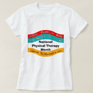 Nationale Physikalische Therapie - Monatsmonate T T-Shirt