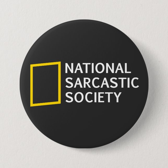 Nationale Sarcastische Gesellschaft Button (Vorderseite)