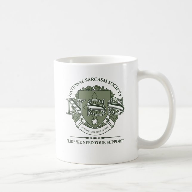 Nationale Sarkasmus-Gesellschaft Kaffeetasse (Rechts)
