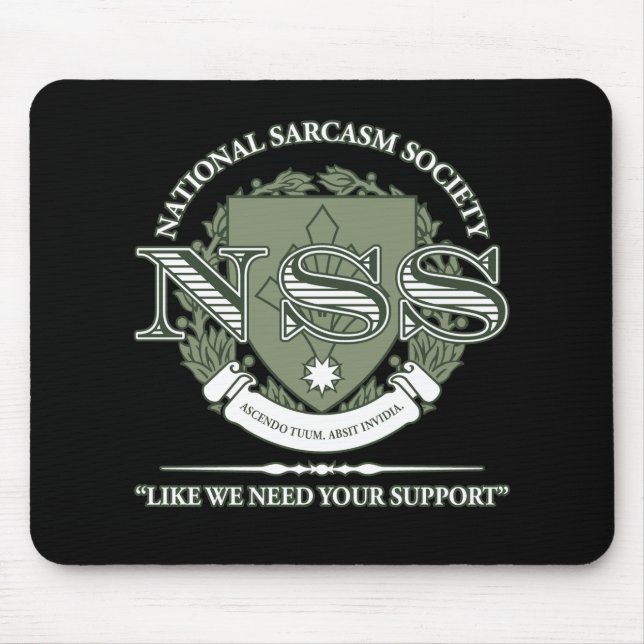 Nationale Sarkasmus-Gesellschaft Mousepad (Vorne)