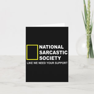 Nationale sarkastische Gesellschaft wie wir brauch Karte