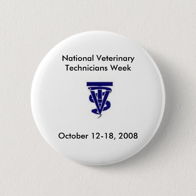 Nationale Veterinärtechniker-Woche 2008 Button (Vorderseite)